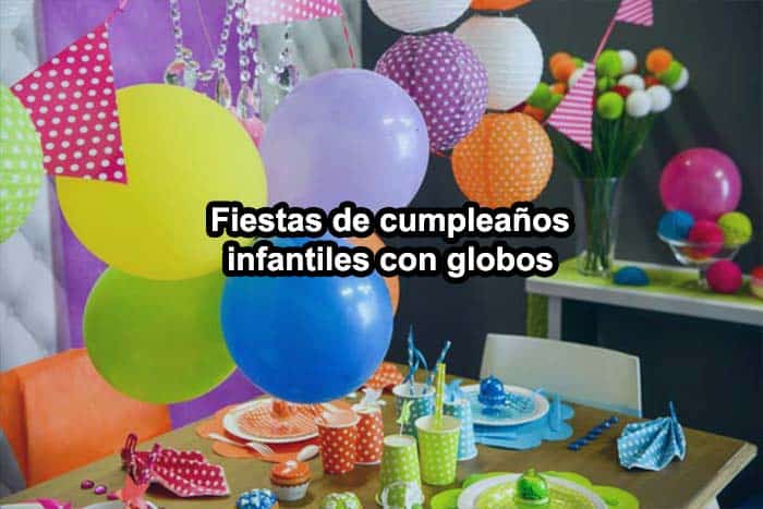 fiestas-de-cumpleanos-con-globos